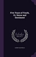 Five Years Of Youth, Or, Sense And Sentiment