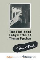 Cover of The Fictional Labyrinths of Thomas Pynchon by David Seed