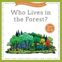 Who Lives in the Forest?