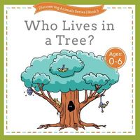 Who Lives in a Tree?