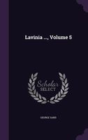 Lavinia ..., Volume 5