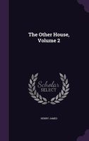 The Other House, Volume 2