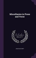 Miscellanies In Prose And Verse