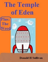 Cover of The Temple of Eden Plus the Weed by Donald H. Sullivan