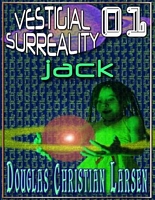 Cover of Vestigial Surreality: 01 by Douglas Christian Larsen