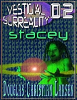 Cover of Vestigial Surreality: 02 by Douglas Christian Larsen
