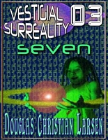Cover of Vestigial Surreality: 03 by Douglas Christian Larsen