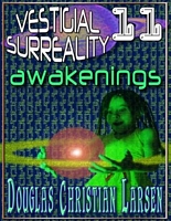 Cover of Vestigial Surreality: 11 by Douglas Christian Larsen