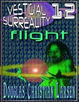 Cover of Vestigial Surreality: 12 by Douglas Christian Larsen