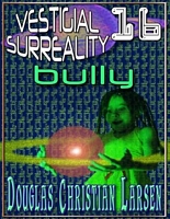 Cover of Vestigial Surreality: 16 by Douglas Christian Larsen