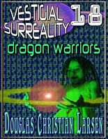 Cover of Vestigial Surreality: 18 by Douglas Christian Larsen