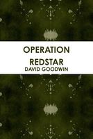 Cover of Operation Redstar by David Goodwin