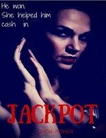 Cover of Jackpot by Jack Fisher