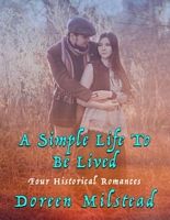 A Simple Life to Be Lived