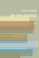 Cover of On the Double by David Goodwin