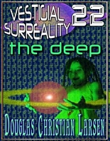 Cover of Vestigial Surreality: 22 by Douglas Christian Larsen