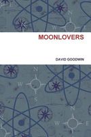 Cover of Moonlovers by David Goodwin