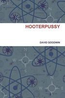 Cover of Hooterpussy by David Goodwin