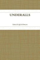 Cover of Underalls by David Goodwin