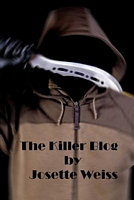 Cover of The Killer Blog by Josette Weiss