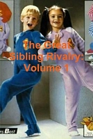 The Great Sibling Rivalry: Volume 1