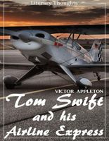 Tom Swift and His Airline Express