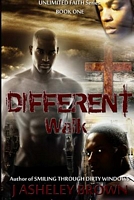 Cover of Different Walk by J. Asheley Brown
