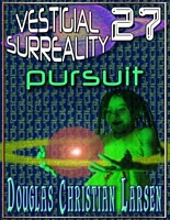 Cover of Vestigial Surreality: 27 by Douglas Christian Larsen