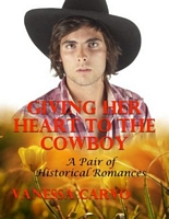 Giving Her Heart to the Cowboy