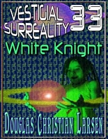 Cover of White Knight by Douglas Christian Larsen
