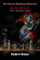 Cover of The Familiar Compound Trickster by Kenneth Tucker