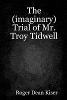 Cover of The by Roger Kiser