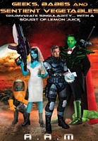 Cover of Geeks, Babes and Sentient Vegetables by Andrew Mitchell