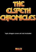 Cover of The Elspeth Chronicles *epic dragon art not included by Andrew Mitchell