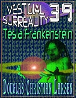 Cover of Tesla Frankenstein by Douglas Christian Larsen