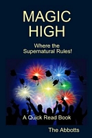 Magic High - Where the Supernatural Rules!