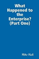 What Happened to the Enterprise?