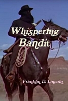 The Whispering Bandit