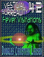 Cover of Fever Visitations by Douglas Christian Larsen