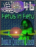 Cover of Fetus in Fetu by Douglas Christian Larsen