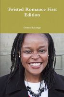 Cover of Twisted Romance by Donna Kay Cindy Kakonge