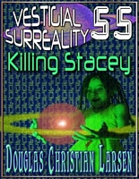 Cover of Killing Stacey by Douglas Christian Larsen
