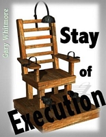 Cover of Stay of Execution by Gary M. Whitmore