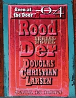 Cover of Even at the Door by Douglas Christian Larsen