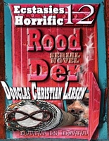 Cover of Ecstasies Horrific by Douglas Christian Larsen