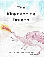Cover of The Kingnapping Dragon by David Andrews