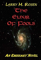 The Elixir of Fools