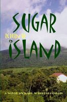 Cover of Return to Sugar Island by Karl W. Heffelfinger