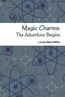 Magic Charms: The Adventure Begins