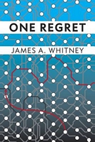 Cover of One Regret by James Whitney
